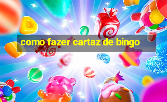 como fazer cartaz de bingo