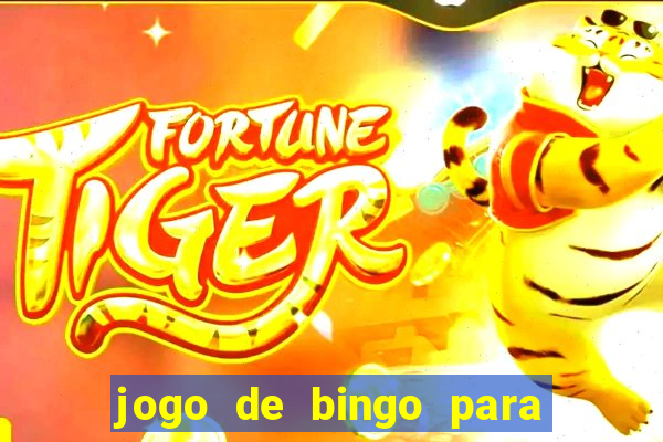 jogo de bingo para ganhar dinheiro de verdade