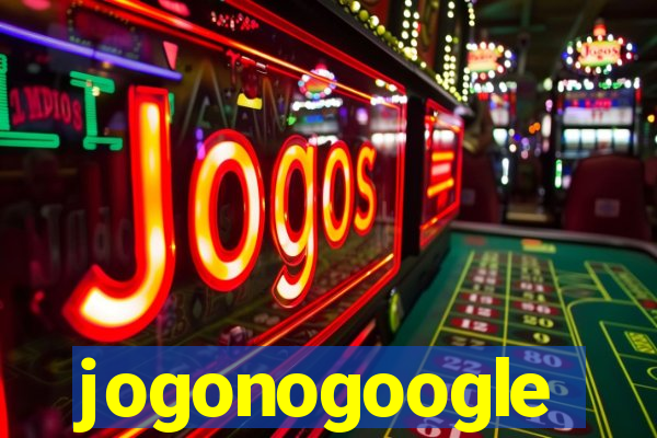 jogonogoogle