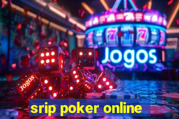 srip poker online