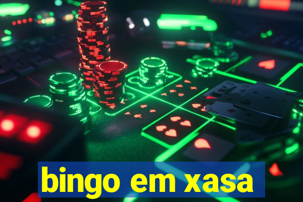 bingo em xasa