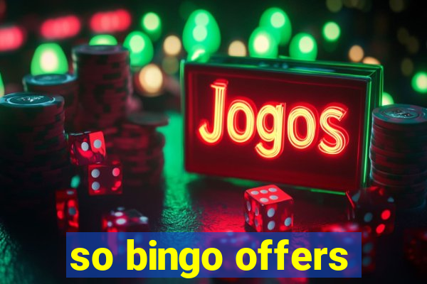 so bingo offers