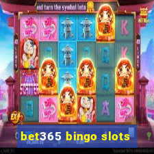 bet365 bingo slots