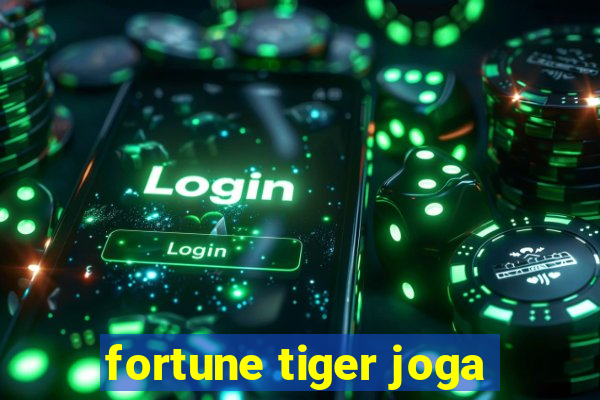 fortune tiger joga