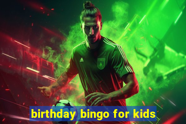 birthday bingo for kids