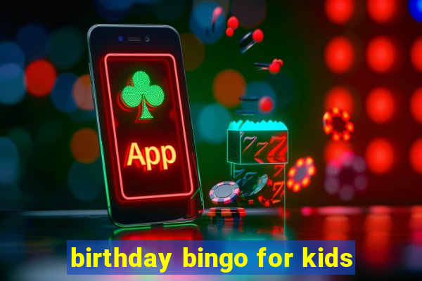 birthday bingo for kids