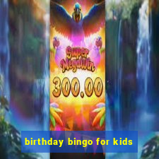 birthday bingo for kids