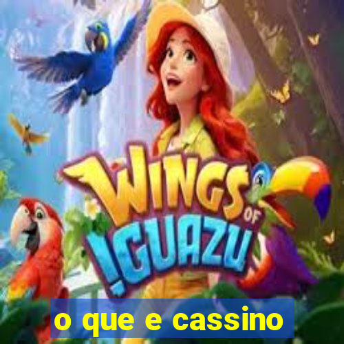 o que e cassino