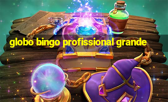 globo bingo profissional grande