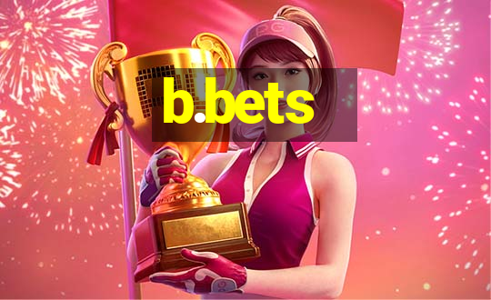 b.bets