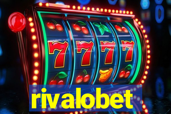 rivalobet