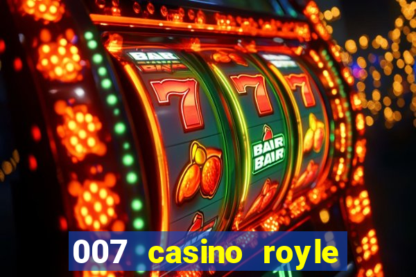 007 casino royle dublado compeltyo