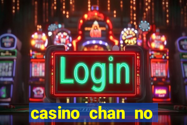 casino chan no deposit codes