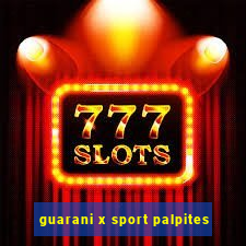 guarani x sport palpites