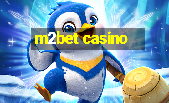 m2bet casino