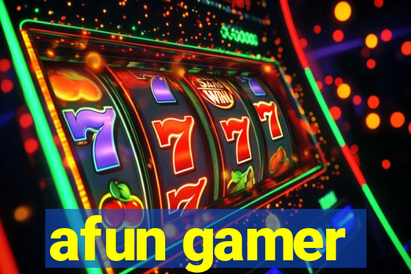 afun gamer