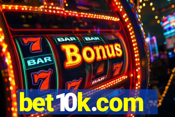 bet10k.com