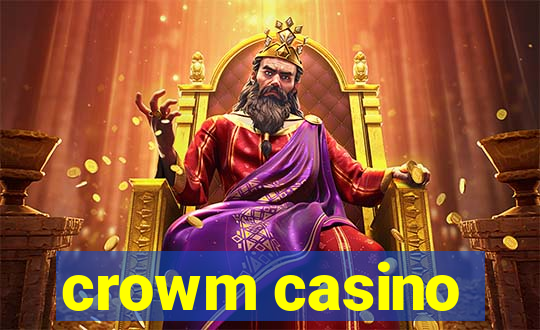 crowm casino