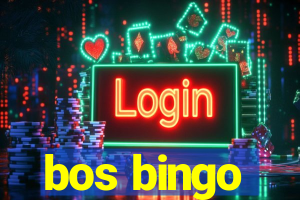 bos bingo