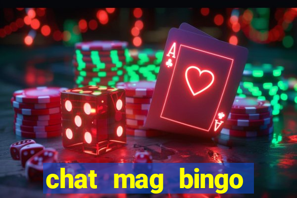 chat mag bingo promo code