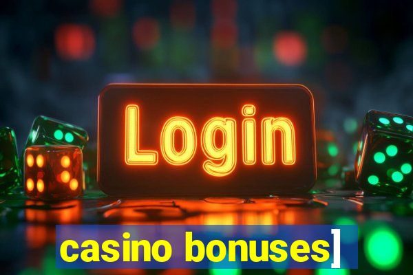 casino bonuses]