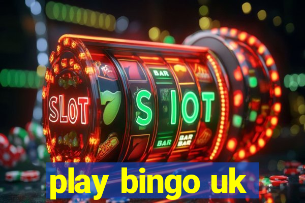 play bingo uk