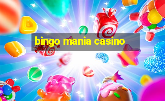 bingo mania casino