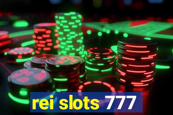 rei slots 777