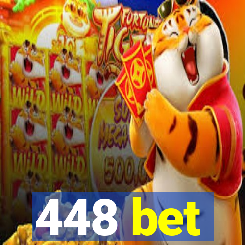 448 bet