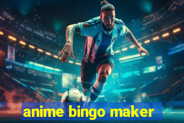 anime bingo maker