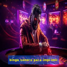 bingo sonoro para imprimir