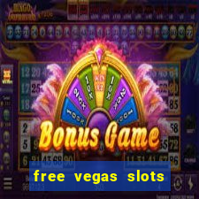 free vegas slots to play