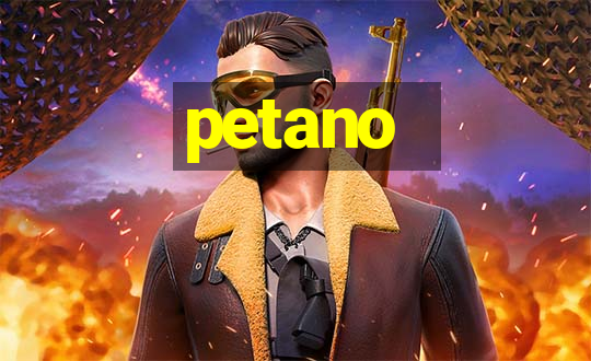 petano