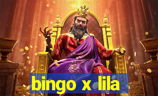 bingo x lila