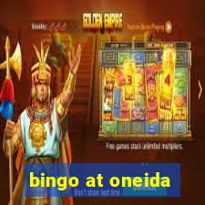 bingo at oneida