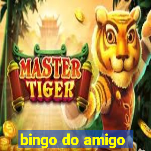 bingo do amigo