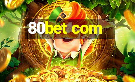 80bet com