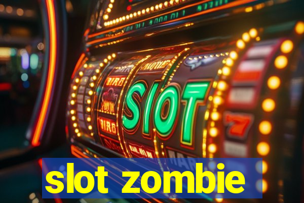 slot zombie