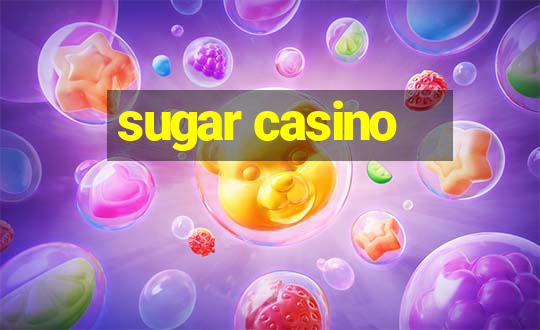 sugar casino