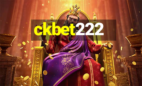 ckbet222