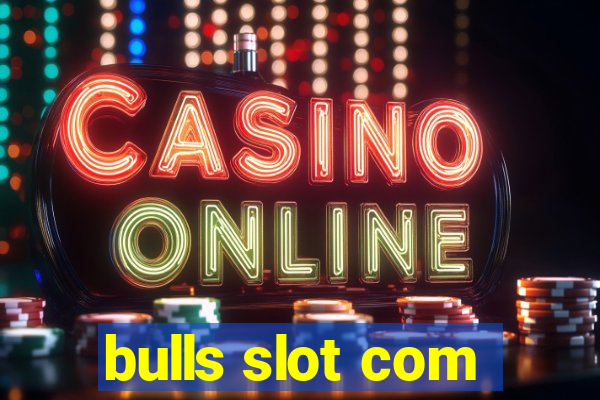 bulls slot com