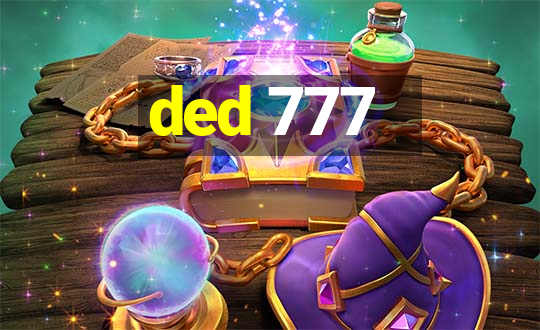 ded 777