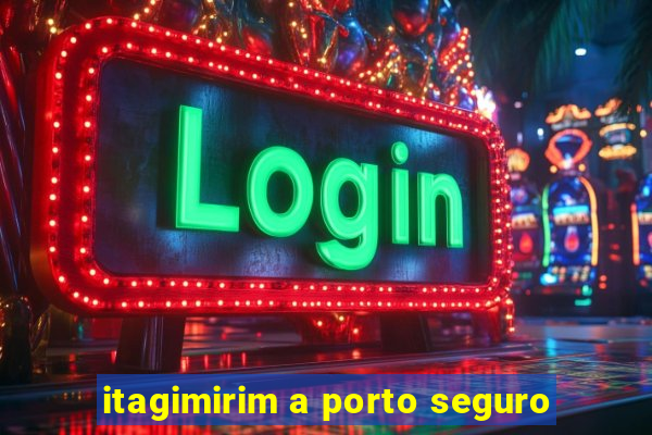 itagimirim a porto seguro