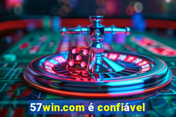 57win.com é confiável