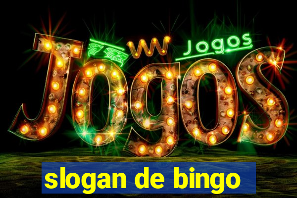 slogan de bingo