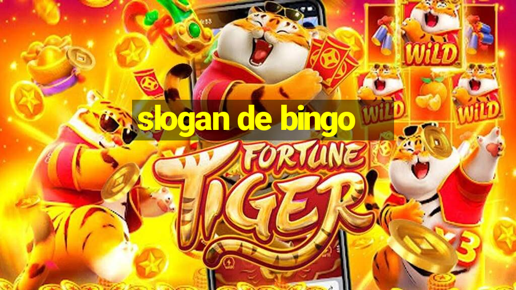 slogan de bingo