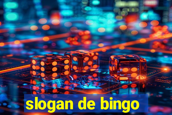 slogan de bingo