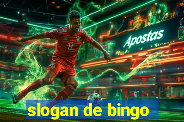 slogan de bingo