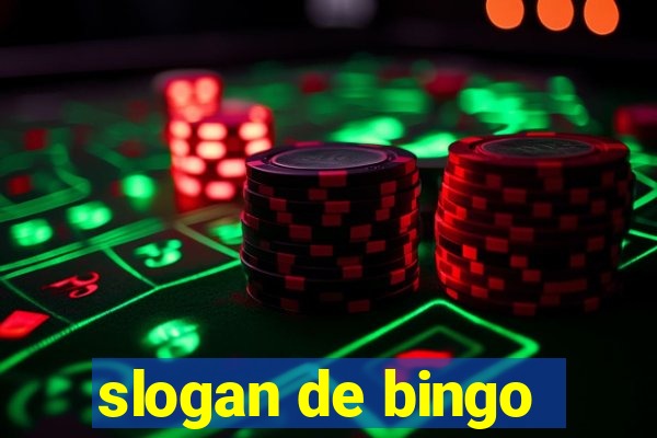 slogan de bingo