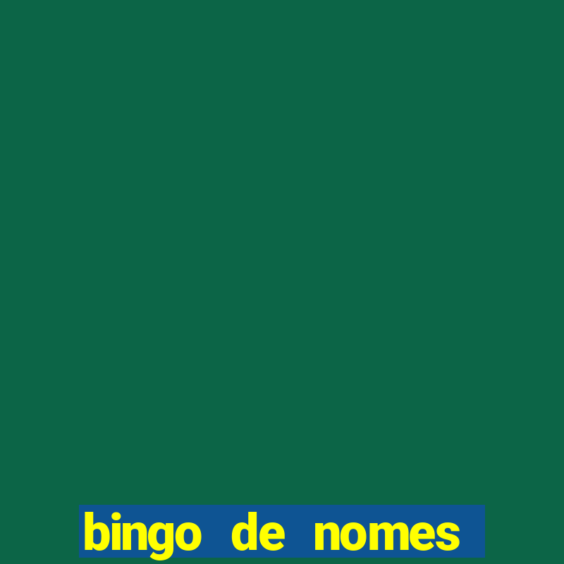 bingo de nomes educa??o infantil